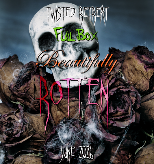 June 2026 - Beautifully Rotten - Full Box One Time Order